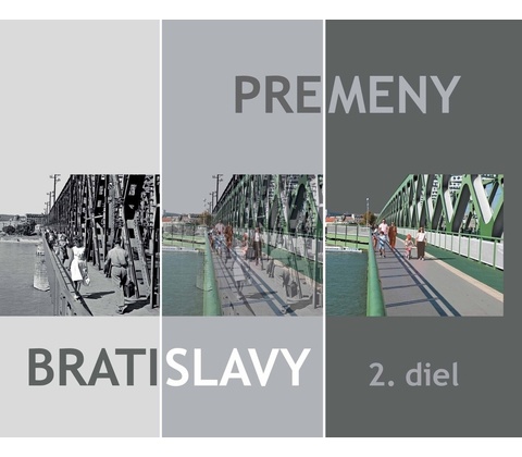 Premeny Bratislavy 2