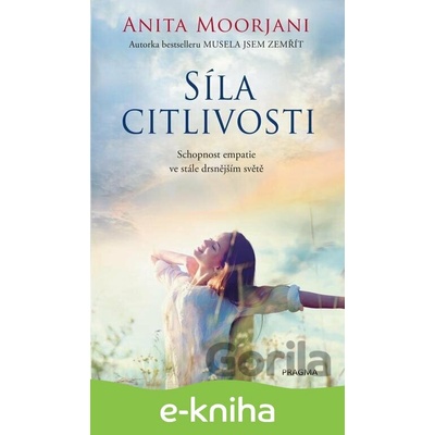 Síla citlivosti - Anita Moorjani