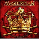 MASTERPLAN: TIME TO BE KING CD