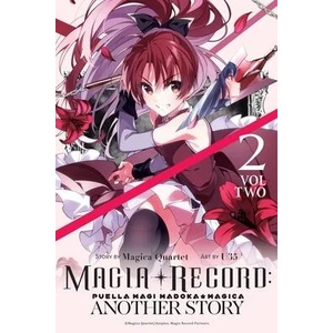 Magia Record: Puella Magi Madoka Magica Another Story, Vol. 2 | Magica Quartet, Noboru Akimoto (ISBN: 9781975349875)
