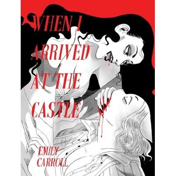 Image 1 of When I Arrived at the Castle | CARROL EMILY