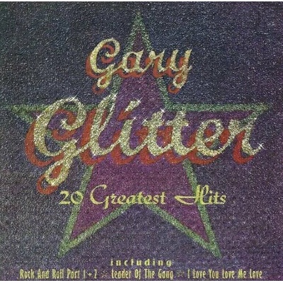 GLITTER GARY: 20 GREATEST HITS CD