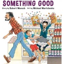 Something Good Munsch RobertNovelty