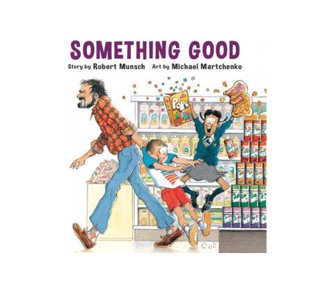 Something Good Munsch RobertNovelty