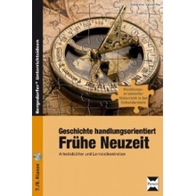 Geschichte handlungsorientiert: Frhe Neuzeit Paul KarstenPaperback