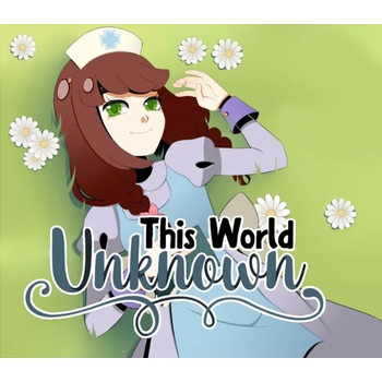 This World Unknown