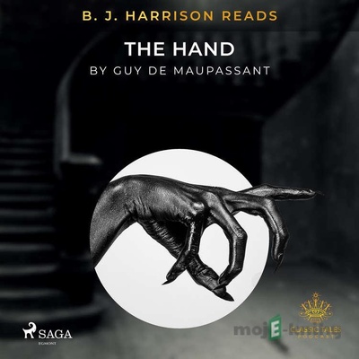 The Hand (EN) - Guy de Maupassant