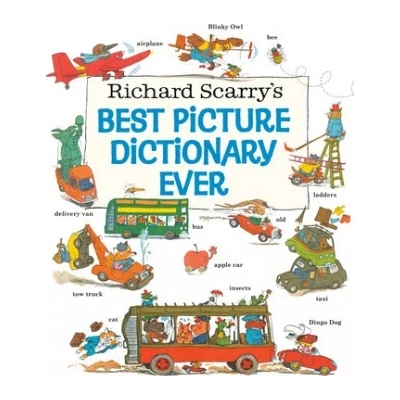 Richard Scarrys Best Picture Dictionary Ever Scarry RichardPevná vazba