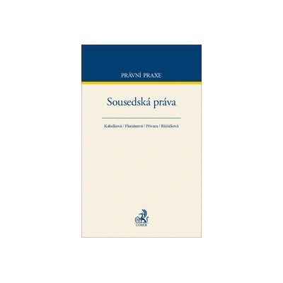 Sousedsk á práva - Eva; Mgr.Floriánová Alexandra; Mgr.Přívara Mojmír