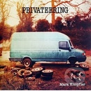 Mark Knopfler Privateering • VINYL