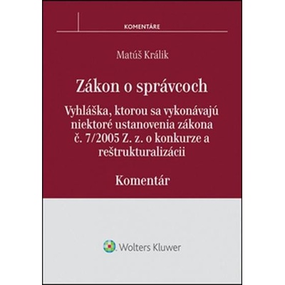 Zákon o správcoch - komentár