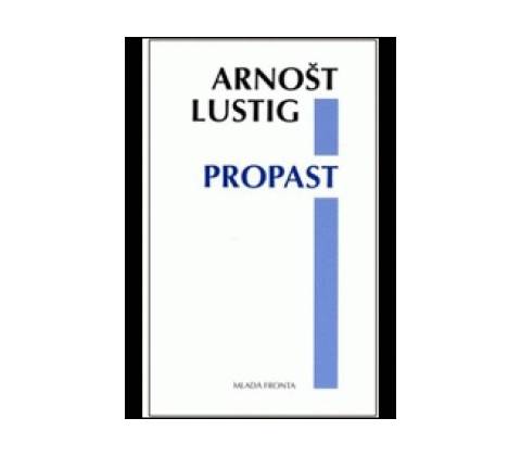 Propast - Arnošt Lustig