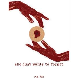 She Just Wants to Forget | R. H. Sin (ISBN: 9781449497545)