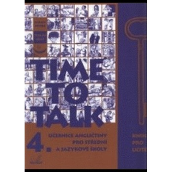Time to Talk 4. SŠ a JŠ - kniha pro učitele - Peters S.,Gráf T.