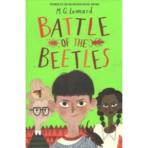 Battle of the Beetles | M. G. Leonard (ISBN: 9781910002780)