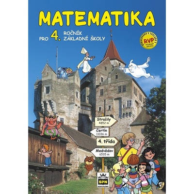 Matematika pro 4. ročník základní školy RVP - Ladislava Eiblová
