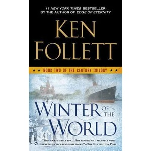 Winter of the World | Ken Follett (2014)