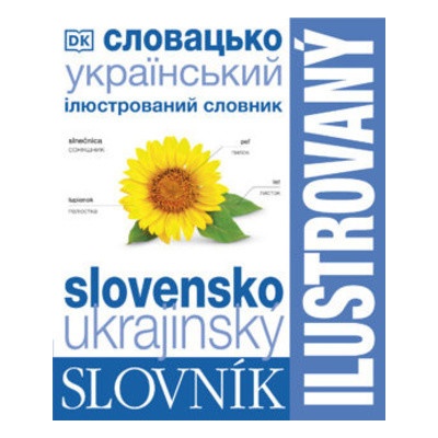 Ilustrovaný slovník slovensko-ukrajinský - kolektív autorov