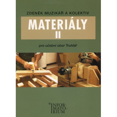 Materiály II pro učební obor truhlář CZE