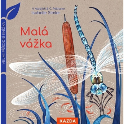 Malá vážka - Virginie Aladjidi