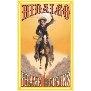 Hidalgo and Other Stories | Frank T. Hopkins, Cuchullaine and Basha O'Reilly (ISBN: 9781590482735)