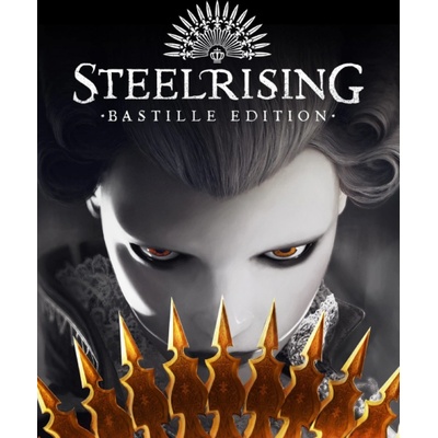 Steelrising (Bastille Edition)