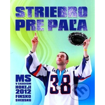 Striebro pre Paľa