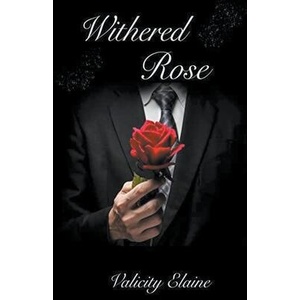 Withered Rose (ISBN: 9781957290133)
