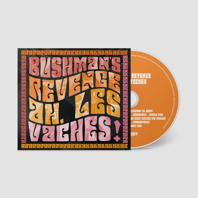 BUSHMAN\'S REVENGE - AH, LES VACHES (1CDG)