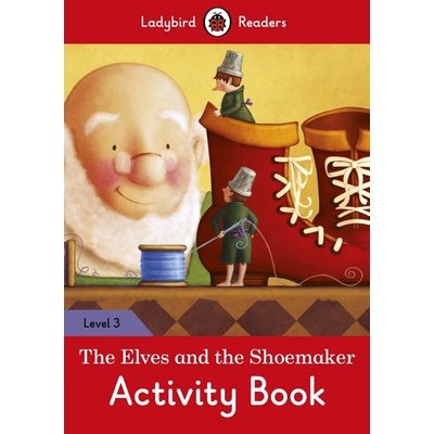 The Elves and the Shoemaker Ac - Activity Book