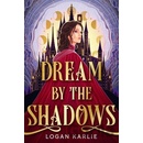 Dream by the Shadows
