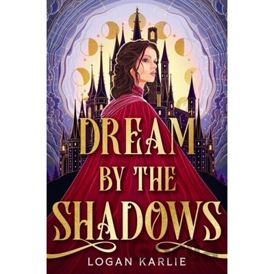 Dream by the Shadows