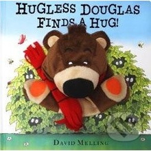 Hugless Douglas Finds a Hug - David Melling - Hardcover