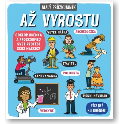 Malý průzkumník Až vyrostu