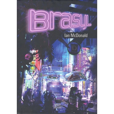 Brasyl - Ian McDonald