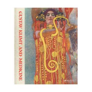 Gustav Klimt and Medicine - The Flow of Life | Tobias G. Natter, Christiane Druml, Markus Müller (ISBN: 9783819500145)