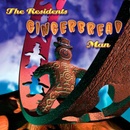 RESIDENTS - GINGERBREAD MAN CD