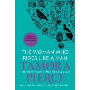 Woman Who Rides Like A Man | Tamora Pierce (ISBN: 9780008620387)