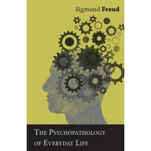 The Psychopathology of Everyday Life (2014)