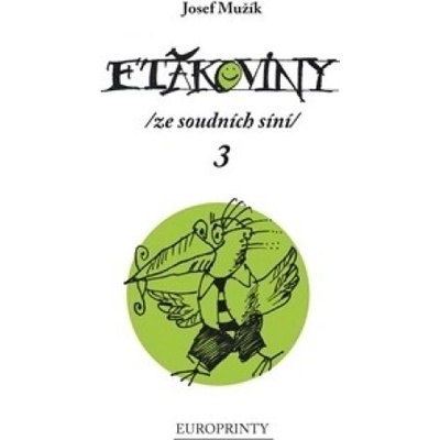 Ftákoviny 3 - Josef Mužík