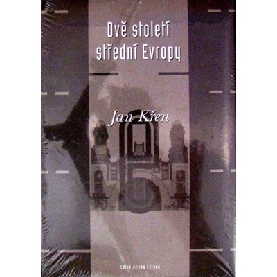 Dvě století střední Evropy