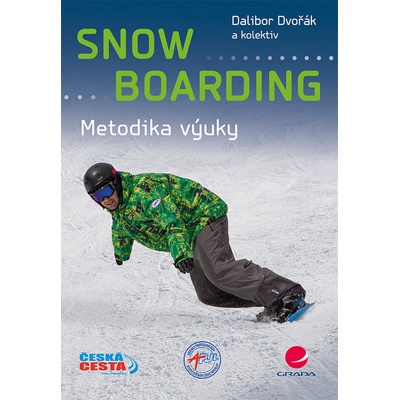 Snowboarding - Metodika výuky ČJ, AJ - Dvořák Dalibor a kolektív