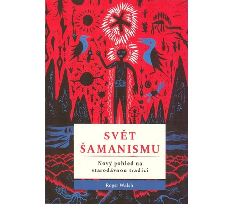 Svět šamanismu