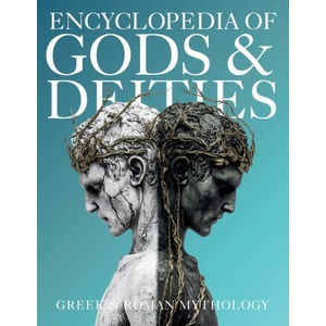 Encyclopedia of Gods & Deities - Greek & Roman Mythology (ISBN: 9786598943752)