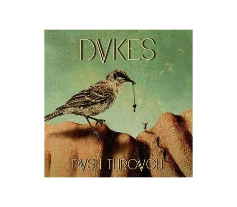 DVKES: PUSH TROUGH LP