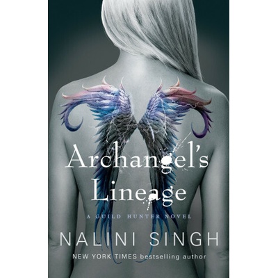 Archangel's Lineage - Nalini Singh