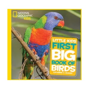 Little Kids First Big Book of Birds | National Geographic (ISBN: 9781426324321)
