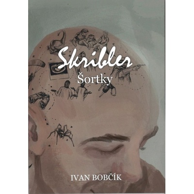 Skribler - Šortky - Ivan Bobčík