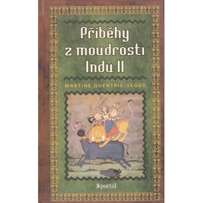 Příběhy z moudrosti Indů II - Quentric-Séguy