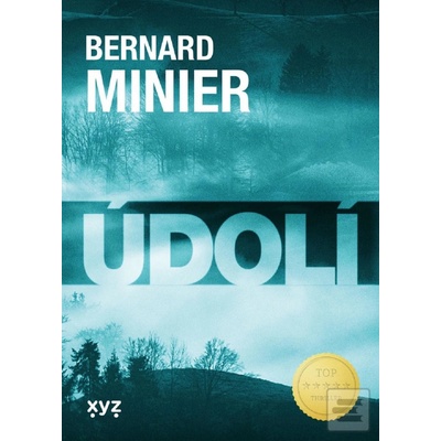 Údolí - Bernard Minier
